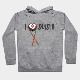 Kawaii I Love Sushi Hoodie